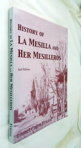 Imagen de archivo de History of La Mesilla and Her Mesilleros a la venta por Inside the Covers