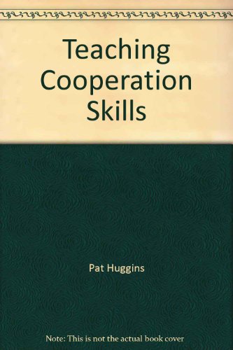 Stock image for Teaching Cooperation Skills: The ASSIST Program--Affective/Social Skills: Instructional Strategies and Techniques for sale by Idaho Youth Ranch Books