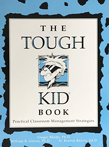 Imagen de archivo de The Tough Kid Book: Practical Classroom Management Strategies a la venta por Your Online Bookstore