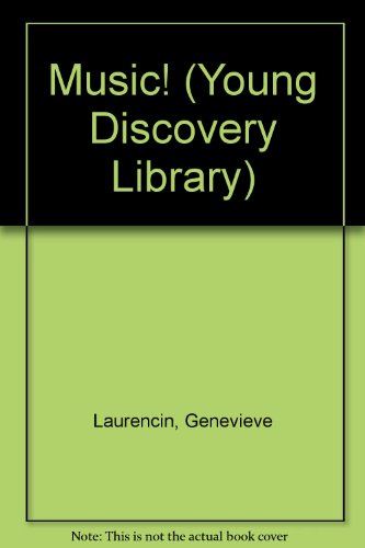 9780944589250: Music! (Young Discovery Library)