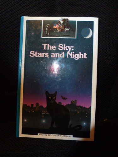 Stock image for The Sky: Stars and Night (Young Discovery Library) for sale by Wonder Book