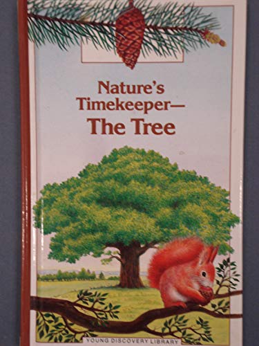 9780944589434: Nature's Timekeeper--The Tree (Young Discovery Library)
