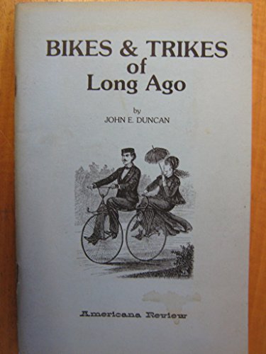 Stock image for Bikes and Trikes of Long Ago for sale by Books From California