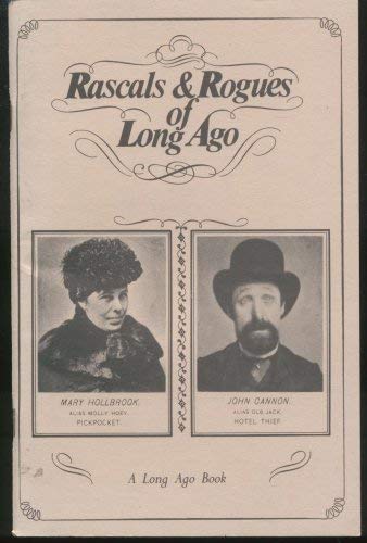 Stock image for Rascals & Rogues of Long Ago (A Long Ago Book) for sale by SecondSale
