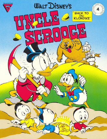 9780944599020: Walt Disney Presents Uncle Scrooge: Back to the Klondike: 004 (Gladstone Comic Album Series No. 4)
