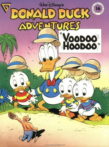 Stock image for Walt Disney's Donald Duck Adventures Voodoo Hoodoo (Gladstone Comic Album Series No. 16) for sale by GoldenWavesOfBooks