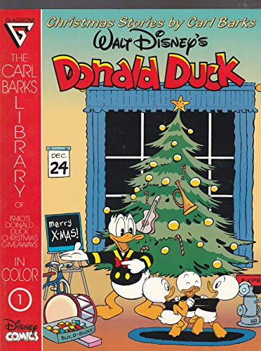 The Carl Barks library of 1940s Donald Duck Christmas giveaways: Christmas stories by Carl Barks : Walt Disney's Donald Duck (9780944599518) by Barks, Carl