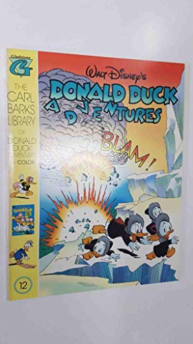 Stock image for Walt Disneys Donald Duck Adventures (The Carl Barks Library of Donald Duck Adventures in Color, Volume 12) for sale by Riverby Books