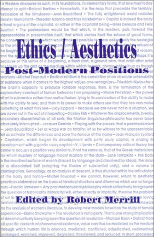 Imagen de archivo de Ethics/Aesthetics: Post-Modern Positions (PostModernPositions series) a la venta por Redux Books