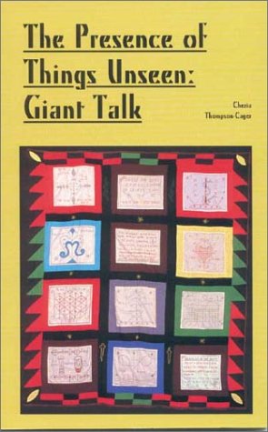 Imagen de archivo de The Presence of Things Unseen: Giant Talk a la venta por Wonder Book