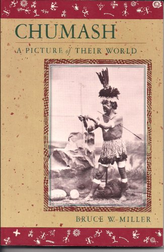 Imagen de archivo de Chumash, a Picture of Their World a la venta por Wonder Book