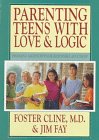 9780944634417: Parenting Teens With Love & Logic: Preparing Adolescents for Responsible Adulthood