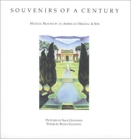 9780944638194: Souvenirs of a Century: Magical Realism by an American Original and Son