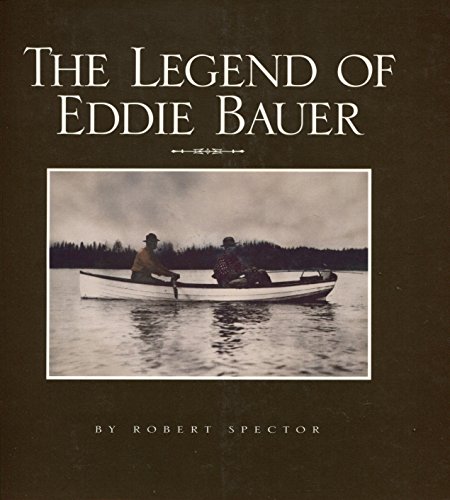 Beispielbild fr Legend of Eddie Bauer zum Verkauf von Robinson Street Books, IOBA