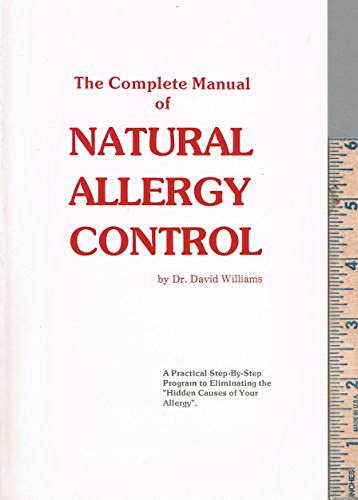 The Complete Manual of Natural Allergy Control
