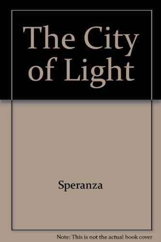 Imagen de archivo de The City of Light a la venta por Wonder Book