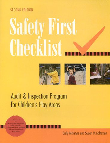 Beispielbild fr Safety First Checklist: Audit & Inspection Program for Children's Play Areas zum Verkauf von Wonder Book