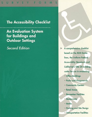 Beispielbild fr The Accessibility Checklist: An Evaluation System for Buildings and Outdoor Settings : Survey Forms zum Verkauf von HPB-Red