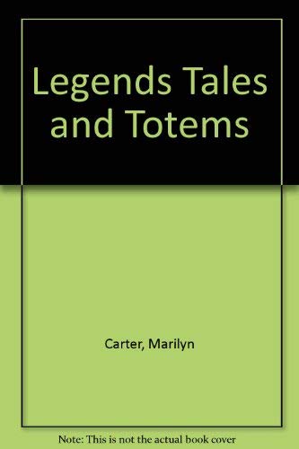 Stock image for Legends, Tales & Totems of Alaska for sale by Table of Contents