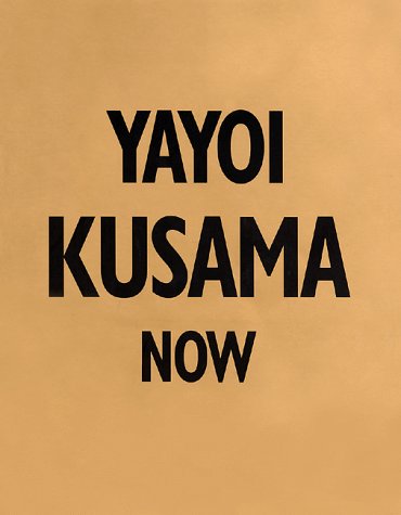 Yayoi Kusama Now