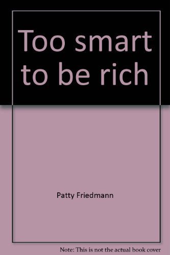 Beispielbild fr Too smart to be rich: On being a yuffie zum Verkauf von Robinson Street Books, IOBA