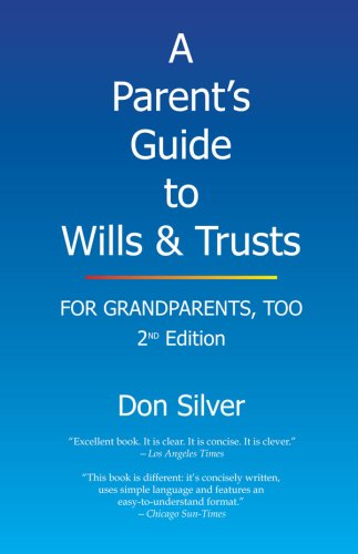 9780944708903: A Parent's Guide to Wills & Trusts: For Grandparents, Too