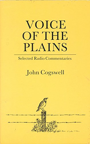 Beispielbild fr Voice of the Plains: Selected Radio Commentaries zum Verkauf von Old Algonquin Books