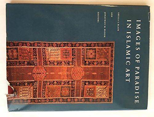 Stock image for Images of Paradise in Islamic Art for sale by Valley Books