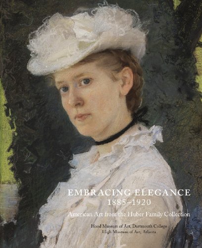 Beispielbild fr Embracing Elegance, 1885-1920: American Art from the Huber Family Collection zum Verkauf von ThriftBooks-Dallas