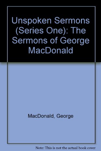 9780944724040: Unspoken Sermons: Series One : The Sermons of Geor