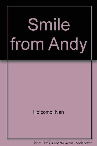 Beispielbild fr Smile from Andy zum Verkauf von Solomon's Mine Books