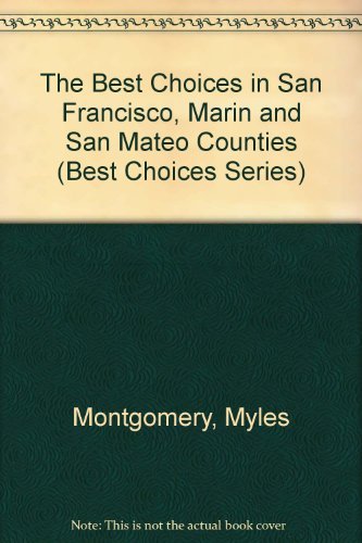Stock image for You Are Cordially Invited to the Best Choices in San Francisco (Best Choices Series) for sale by Irish Booksellers