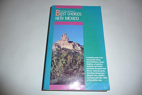Stock image for You are cordially invited to the best choices in New Mexico (Best choice series) for sale by HPB-Red