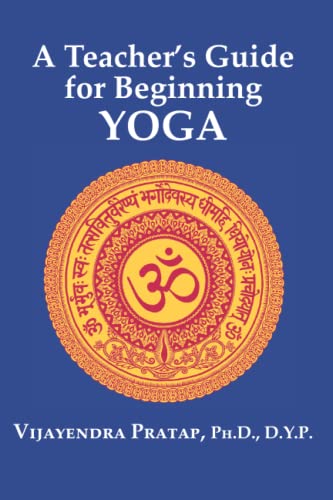 Teacher's Guide for Beginning Yoga, a