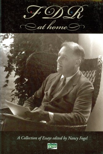 FDR At Home: A Collection of Essays