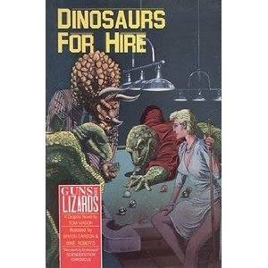 9780944735213: Guns N' Lizards: A Dinosaurs for Hire Graphic Novel