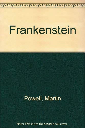 Frankenstein (9780944735398) by Powell, Martin; Olliffe, Patrick