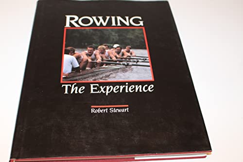 9780944738009: Rowing: The Experience