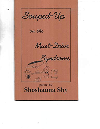 Imagen de archivo de Souped-Up on the Must-Drive Syndrome a la venta por The Second Reader Bookshop