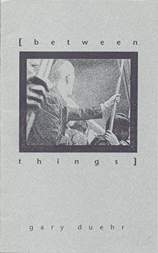 Imagen de archivo de Between Things a la venta por The Second Reader Bookshop