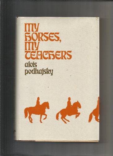 9780944766002: My Horses, My Teachers