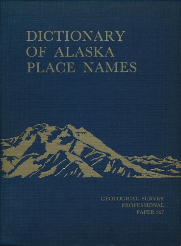 9780944780022: Dictionary of Alaska Place Names