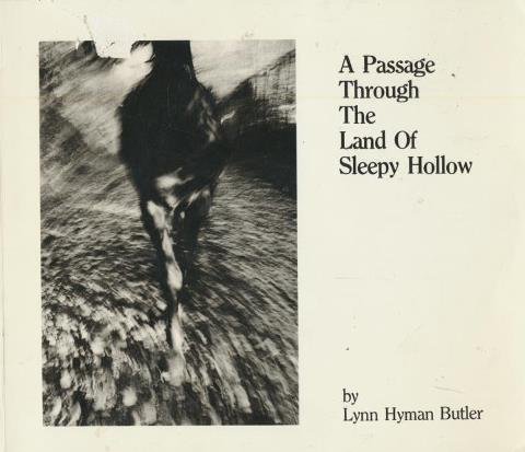 Imagen de archivo de A Passage Through the Land of Sleepy Hollow: Story and Photographs a la venta por Better World Books