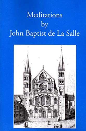 9780944808122: Meditations by John Baptist De La Salle