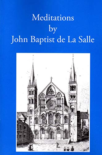 9780944808122: Meditations by John Baptist de La Salle (Lasallian sources)