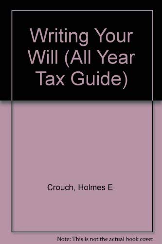 Beispielbild fr Writing Your Will (All Year Tax Guide) zum Verkauf von HPB-Red