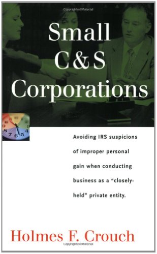 Small C & S Corporations #205: Small C&s Corporations