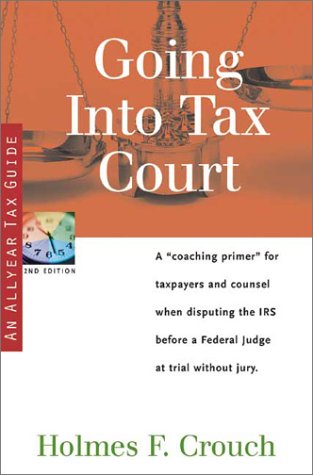 Beispielbild fr Going Into Tax Court (Series 500: Audits & Appeals) zum Verkauf von HPB-Red