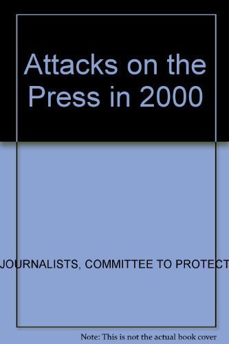 Beispielbild fr Attacks on the Press in 2000 zum Verkauf von Wonder Book