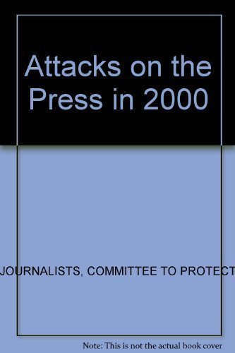 Stock image for attacks on the press in 2000 for sale by Bingo Books 2